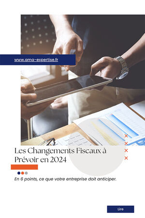 Les Changements Fiscaux à Prévoir en 2024